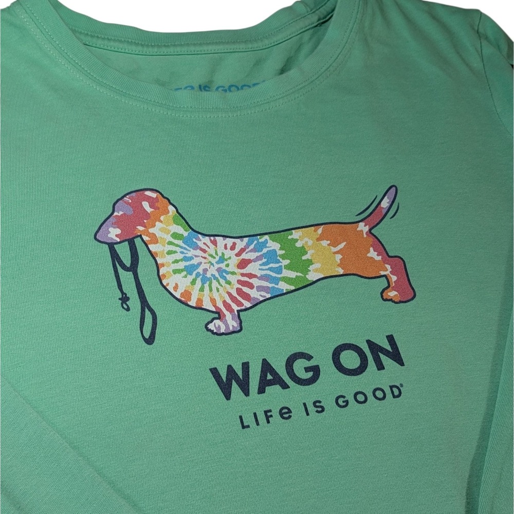 Life Is Good Crusher Tee Shirt Wag On Tie Dye Dog Hippie Green Womens Medium